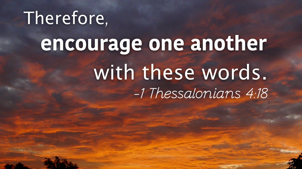 Graphic for 1 Thessalonians 4:18