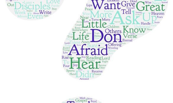 Afraid to Ask – September 23, 2018, Sermon