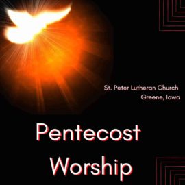Pentecost Sermon for May 31, 2020