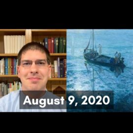 Fear on the Water | Sermon for August 9, 2020