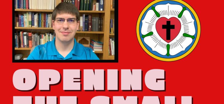 Opening the Small Catechism Thumbnail Image