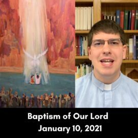 Baptism of Our Lord: Tear Open the Heavens – Sermon for January 10, 2021
