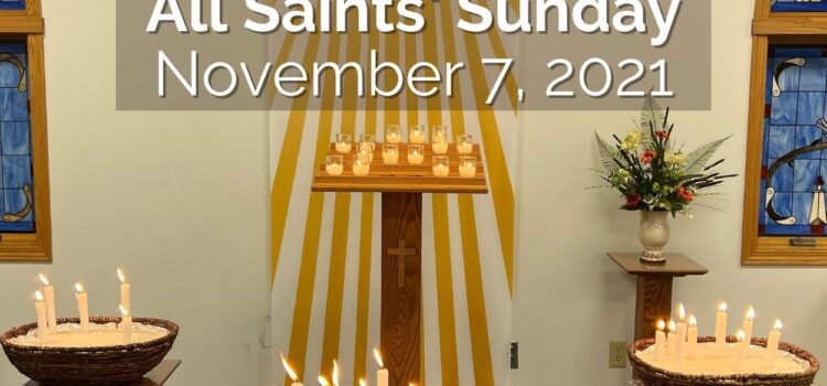 November 7, 2021 – A Penny for All Saints’ Day