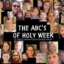 Palm Sunday Program: The ABC’s of Holy Week