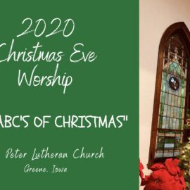 2020 Christmas Eve Online Worship: The ABC’s of Christmas