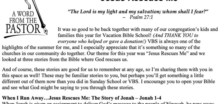 August 2021 Newsletter Column: Jesus Rescues Me VBS