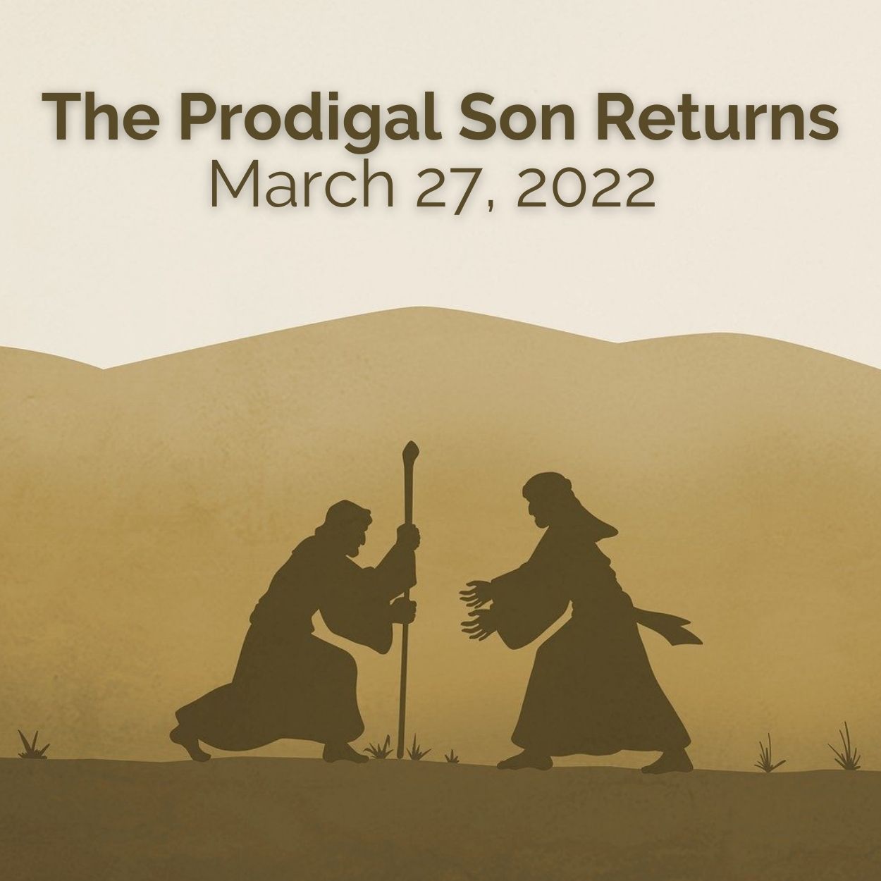 The Prodigal Son Returns Sermon for March 27, 2022 Pastor Daniel Flucke