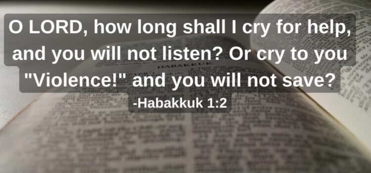 Habakkuk and Faith | Sermon for October 2, 2022