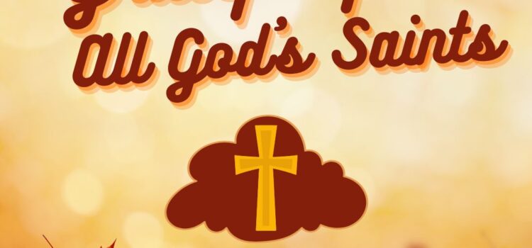Grateful for All the Saints | Sermon for All Saints Day 2022