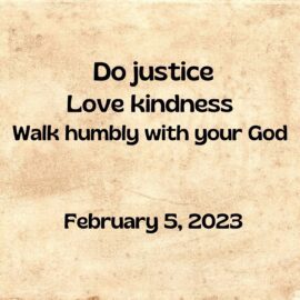 Mission of Justice | February 5, 2023 Sermon on Micah 6:8
