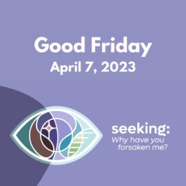 Good Friday | April 7, 2023