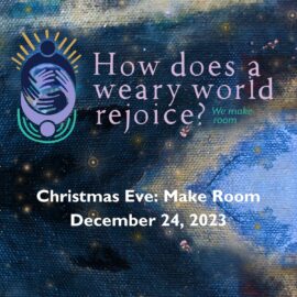 Christmas Eve: Make Room | December 24, 2023