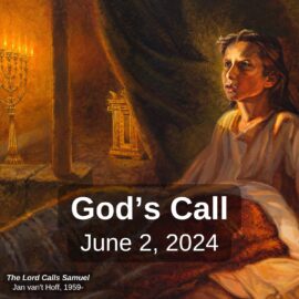 God’s Call | June 2, 2024