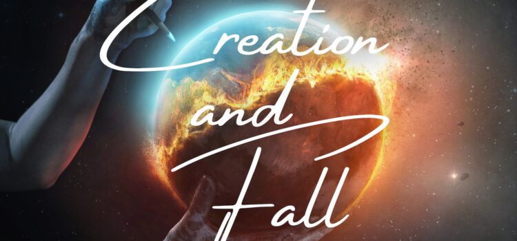 Creation and Fall Sermon | June 9, 2024