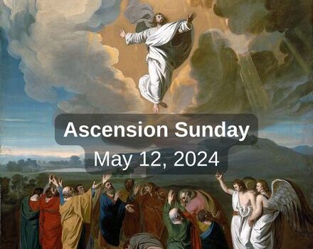 Ascension Sunday Sermon | May 12, 2024