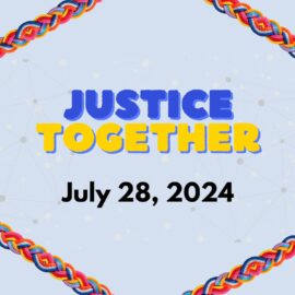 Justice Together | July 28, 2024