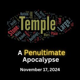 A Penultimate Apocalypse | November 17, 2024