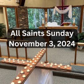 All Saints 2024 | November 3, 2024