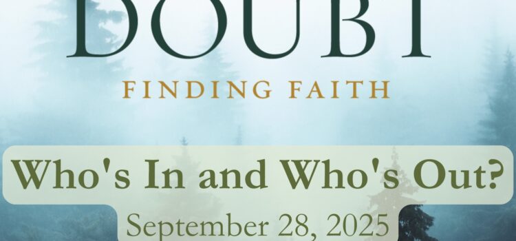 Who’s In and Who’s Out? | September 28, 2025